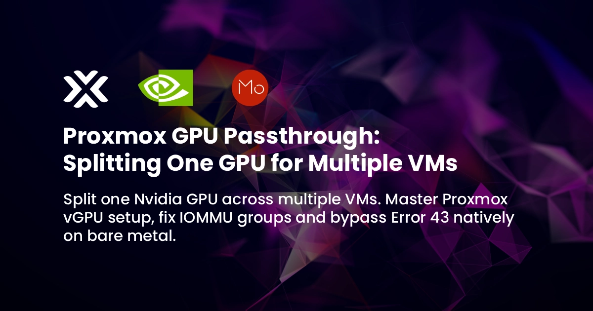 Proxmox GPU Passthrough: Splitting One GPU for Multiple VMs